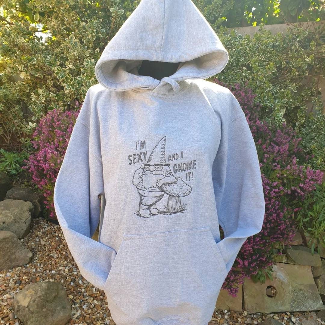 Embroidered Funny Gnome Hoodie: Adult Unisex Quality Saying